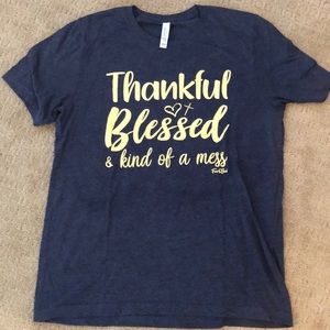 Bella and Canvas Tshirt Perfect for Fall says Thankful Blessed and kinda a mess